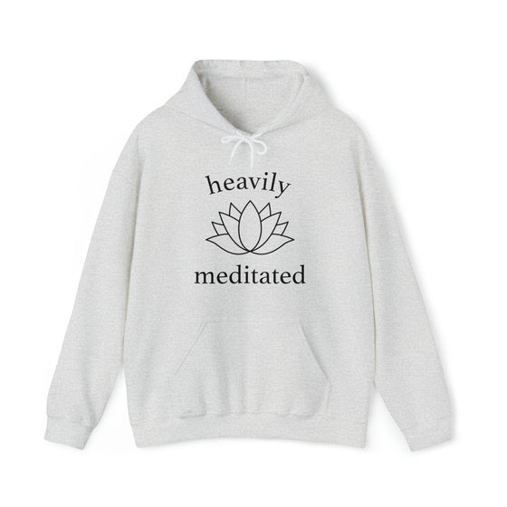 Yoga Sweatshirt | Heavily Meditated Yoga Perspective | Unisex Hooded Hoodie Sweatshirt