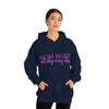 Chill Stitch – Mom Mode All Day - Unisex Hooded Hoodie Sweatshirt – Embrace Your Vibe