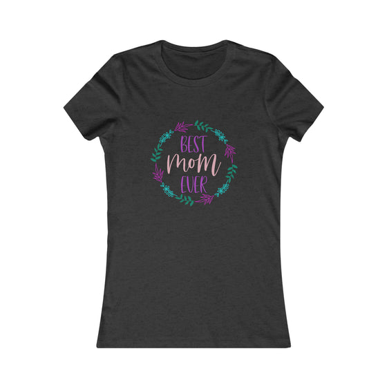 CHILL STITCH – Women’s Bella Canvas – Mom T-shirt – Best Mom Ever Wreath