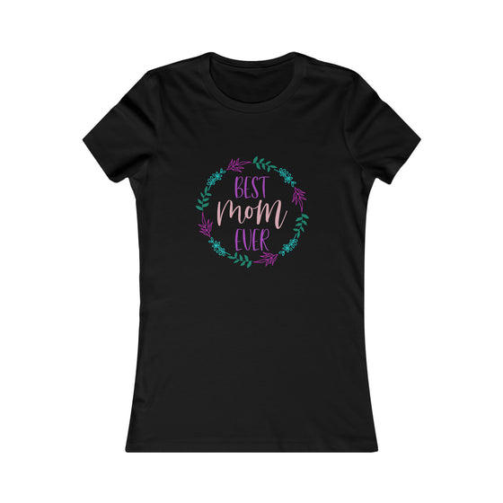 CHILL STITCH – Women’s Bella Canvas – Mom T-shirt – Best Mom Ever Wreath